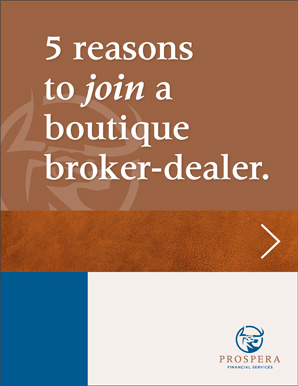 5 Reasons to Join a Boutique Broker-Dealer